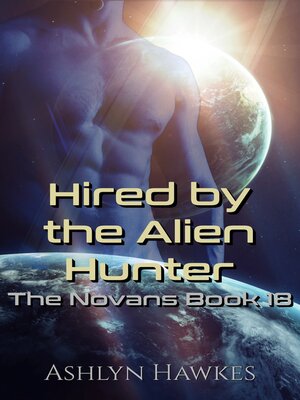 cover image of Hired by the Alien Hunter